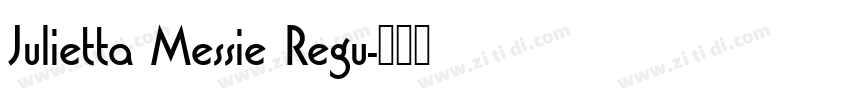 Julietta Messie Regu字体转换